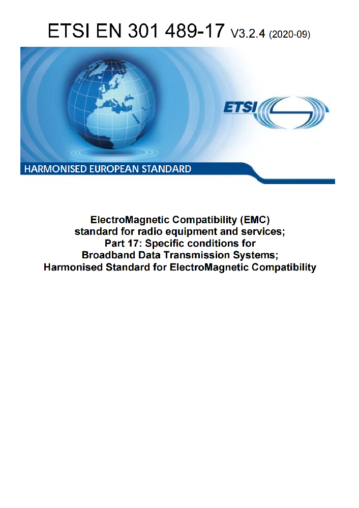 ETSI EN 301 489-17 V3.2.4 (2020-09)電磁兼容性和射頻頻譜問題（ERM）, 射頻設備和服務的電磁兼容性（EMC）標準,第17部分:寬頻資料傳輸產(chǎn)品電磁兼容要求